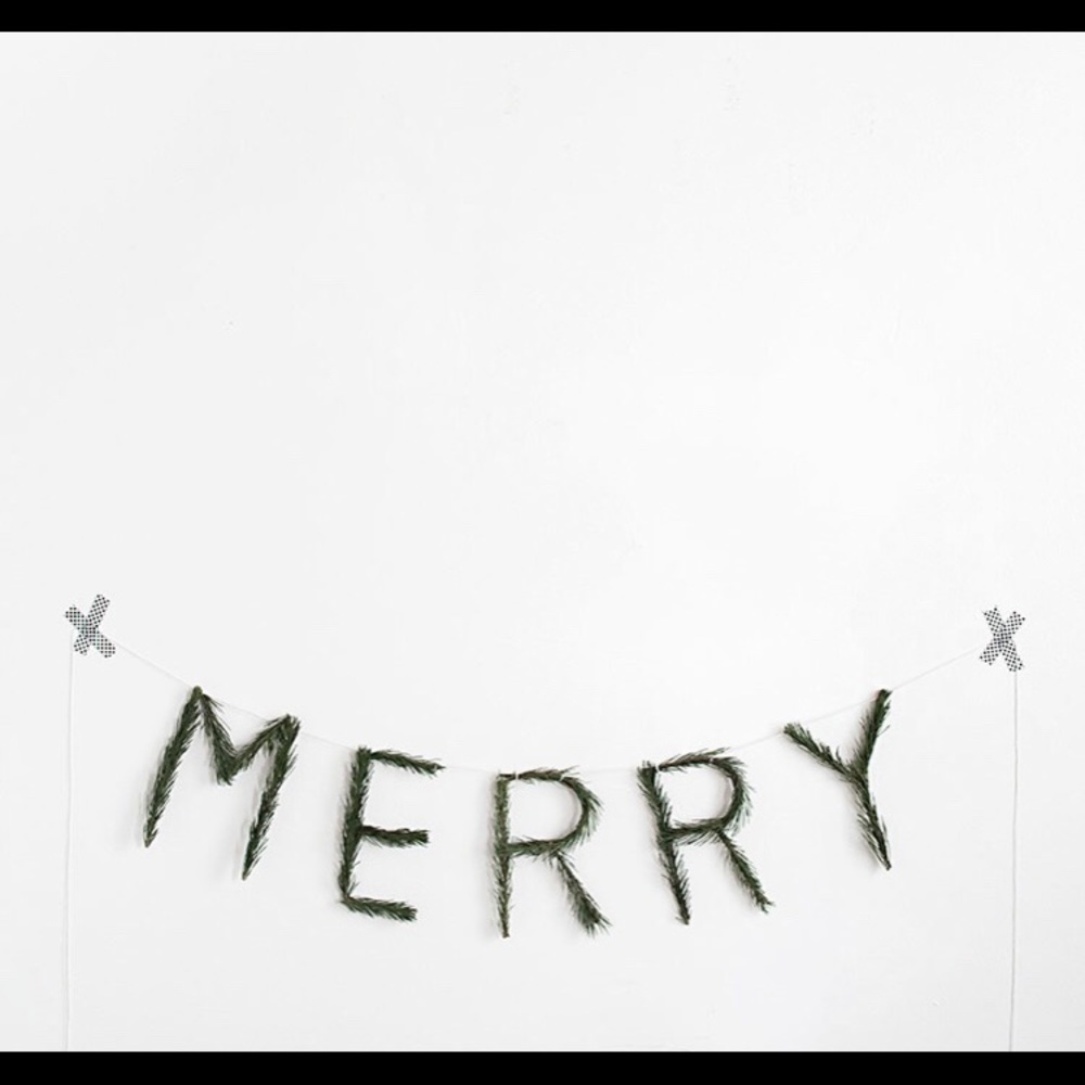 Christmas saying banner made out of fresh pine!